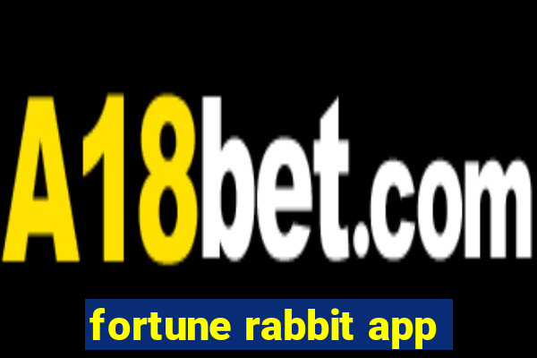 fortune rabbit app